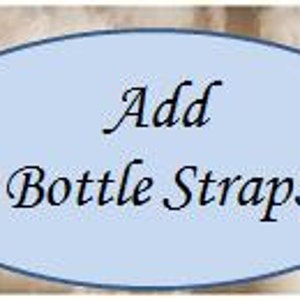 Bottle Strap  -- Add on for Purse Organizer