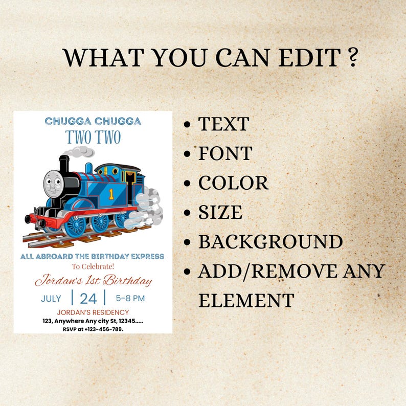 May include: A customizable birthday invitation featuring a blue cartoon train with the text "CHUGGA CHUGGA TWO TWO". The invitation includes editable fields for text, font, color, size, and background. It also includes the text "ALL ABROARD THE BIRTHDAY EXPRESS To Celebrate!" and "Jordan's 1st Birthday".