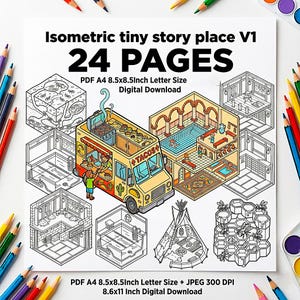 May include: Isometric tiny story place V1 digital download with 24 pages. The image features isometric illustrations of various scenes, including a food truck with the word "TACOS", a pool, and a teepee. The text includes "PDF A4 8.5x8.5Inch Letter Size".