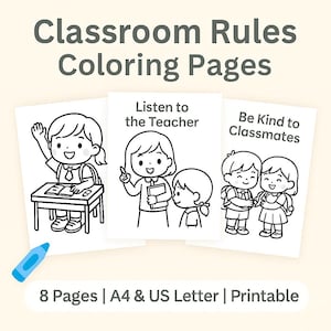 May include: A set of printable coloring pages with the text "Classroom Rules Coloring Pages". The pages feature line art illustrations of children and teachers with the phrases "Listen to the Teacher" and "Be Kind to Classmates". A blue crayon is in the lower left corner.
