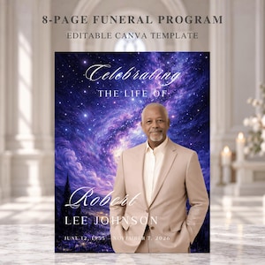 May include: An 8-page funeral program Canva template featuring a galaxy background with purple and blue nebula clouds and stars. The text reads Celebrating The Life Of Robert Lee Johnson, June 12, 1955 - November 7, 2026, with a man in a tan suit.