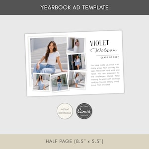 May include: A yearbook ad template measuring 8.5 inches by 5.5 inches featuring a collage of five photos of a person, the text VIOLET Wilson CLASS OF 2027, and a heartfelt message. The design includes two circular badges labeled INSTANT DOWNLOAD and EDITABLE Canva TEMPLATE.