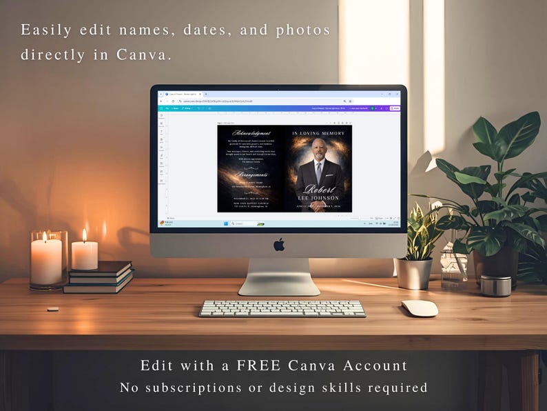 May include: A desktop computer displays a memorial template with the text "IN LOVING MEMORY" and "Robert LEE JOHNSON." The screen shows a photo of a man in a suit. The text "Easily edit names, dates, and photos directly in Canva" is visible.
