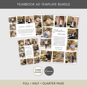 May include: A yearbook ad template bundle featuring multiple photo collage layouts for graduation announcements. The designs include placeholders for images and text that reads Sebastian Williams, this moment is special and unforgettable. 3 sizes included.
