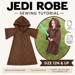 May include: A brown hooded robe with wide sleeves and a single button closure at the neck. The text reads JEDI ROBE SEWING TUTORIAL, SIZE 12M & UP, PDF DOWNLOAD, BEGINNER FRIENDLY, STEP-BY-STEP INSTRUCTIONS, FULL COLOR PHOTOS, COSTUMES, HALLOWEEN & PLAY.