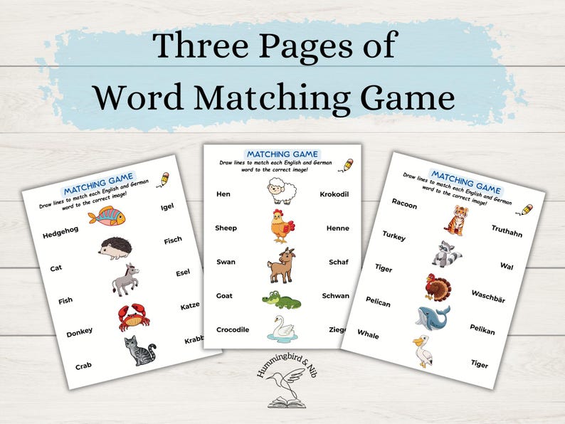 May include: Three pages of a word matching game. Each page features English and German words with corresponding images of animals. The text "Matching Game" is at the top of each page. The pages are on a light wood background.