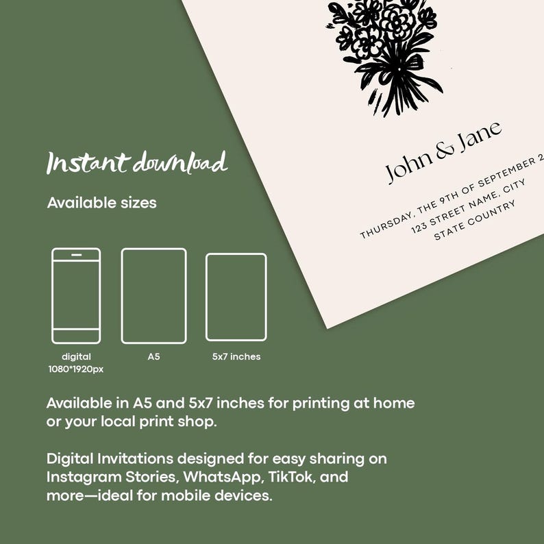 May include: A digital invitation template for a wedding featuring a black and white floral illustration. The text reads "John & Jane" and includes the date, time, and location of the wedding. The invitation is available in digital format and in A5 and 5x7 inch print sizes.