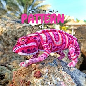 Crochet Chameleon Pattern: Realistic Amigurumi Lizard Reptile (PDF Pattern)
