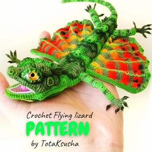 CROCHET PATTERN flying bearded lizard, reptile, amigurumi toy, dragon art, tutorial.