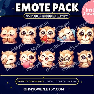 May include: A digital Emote Pack featuring various cartoon owl illustrations with different expressions. The owls are in shades of brown and white, with large eyes and cute poses. Text includes "EMOTE PACK", "TWITCH / DISCORD READY", and "Instant Download".
