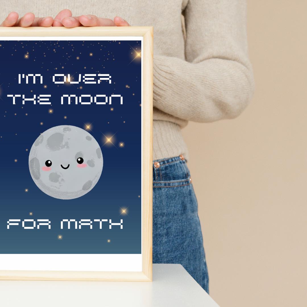 Mooning Math Funny Math Pun Poster: Over the Moon Classroom Decor (digital Download ...