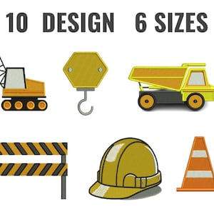 May include: A collection of construction-themed designs, including a forklift, crane, hook, dump truck, excavator, bucket, barrier, hard hat, traffic cone, and warning sign. The image includes the text "10 DESIGN 6 SIZES".