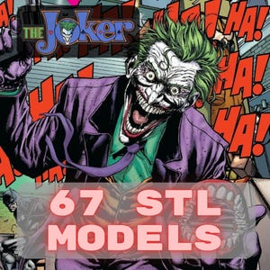 May include: Comic book cover illustration of the Joker, with green hair and a purple suit, displaying a wide, exaggerated grin. The text "The Joker" is at the top, and the words "67 STL MODELS" are overlaid on the image.