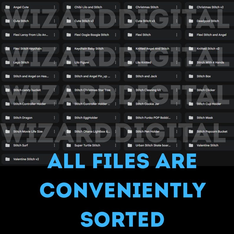 Peut inclure: Une liste de produits num&eacute;riques pr&eacute;sentant une collection de fichiers, organis&eacute;s et &eacute;tiquet&eacute;s avec des titres tels que "Angel Cute", "Chibi Lilo and Stitch" et "Christmas Stitch". Le texte "ALL FILES ARE CONVENIENTLY SORTED" est en bleu.