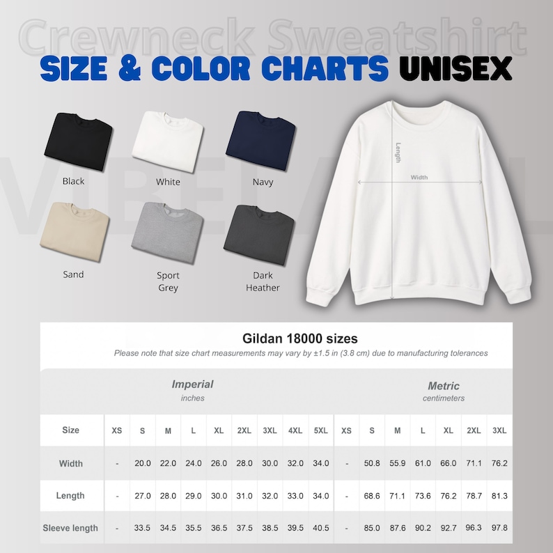 May include: A size and color chart for a unisex crewneck sweatshirt, with options in black, white, navy, sand, sport grey, and dark heather. The chart includes imperial measurements in inches for width, length, and sleeve length.