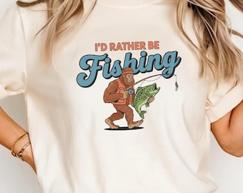 Funny Bigfoot Fishing Shirt for Men, Retro Sasquatch T-Shirt, I'd Rather Be Fishing Tee, Vintage Cryptidcore Graphic Tee, Gift for Fisherman