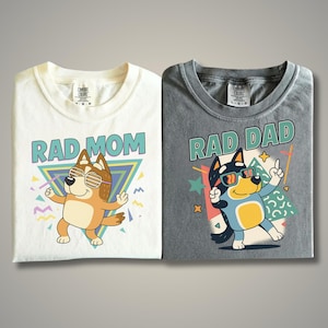 Blue Dog Lover Shirt, Blue Dog Rad Dad Shirt, Rad Mom Blue Dog Tee, Blue Dog Family Shirt, Comfort Colors Birthday Shirt, 699 Dog Shirt
