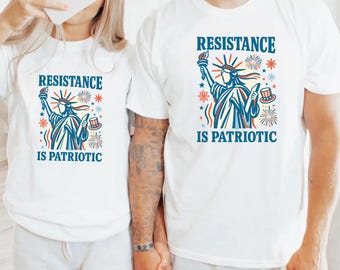 Resistance Is Patriotic Tee: Anti-Trump 4th of July Shirt