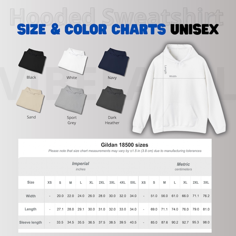 May include: A white unisex hooded sweatshirt with a size and color chart. The chart displays the measurements in inches and centimeters for Gildan 18500 sizes. Colors include black, white, navy, sand, sport grey, and dark heather.