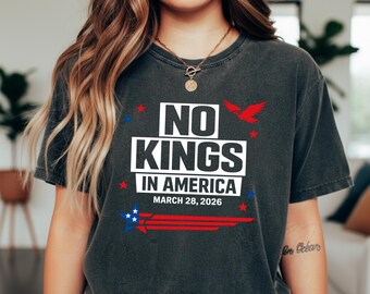 No Kings in America Protest Shirt – Patriotic Political Tee for Democracy