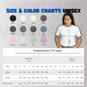 May include: A white t-shirt with a size and color chart. The chart displays various colors like black, white, and berry. Measurements are in inches and centimeters. The text on the image reads "COMFORT COLORS SIZE & COLOR CHARTS UNISEX."