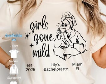 Girls Gone Mild Bachelorette Tee, Custom Spa Weekend Shirt