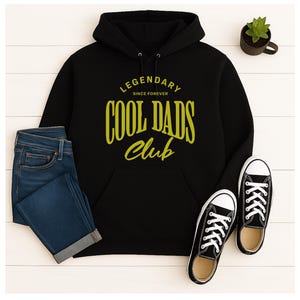 Cool Dads Club Hoodie – “Legendary Since Forever” Funny Dad Sweatshirt | Gift for Cool Dads | Father’s Day Hoodie | Unisex Fit Jumper