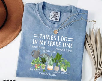 Funny Plant Lover T-Shirt: Gardener Humor Graphic Tee, Plant Parent Gift