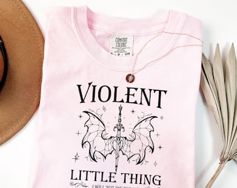 Violent Little Thing Shirt, I Will Not Die Today Tee, Fourth Wing Merch, Basgiath War College T-Shirt, Xaden Riorson Bookish Gift