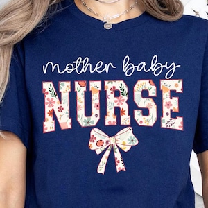 Mother Baby Nurse PNG – Floral Sublimation Design with Bow – Digital Download for Labor Delivery Nurse Shirts, Gifts & Hospital Apparel