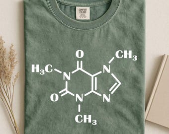 Caffeine Molecule Shirt, Funny Chemistry Teacher Gift, Science Lover Tshirt, Caffeine Chemical Tee, Coffee Addict Gift, Science Humor Shirt
