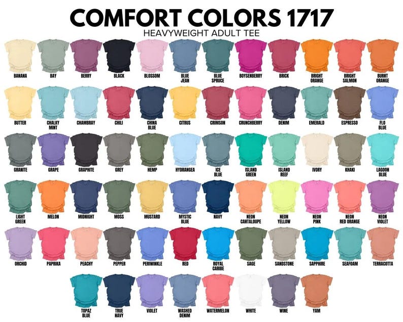 a collection of various adult t-shirt colors, ranging from pastel shades to bold, vibrant hues. The colors are organized in a grid format, with each row representing a different color and each column representing a different type of t-shirt. The text above the image reads "COMFORT COLORS 1717 HEAVYWEIGHT ADULT T-SHIRT".