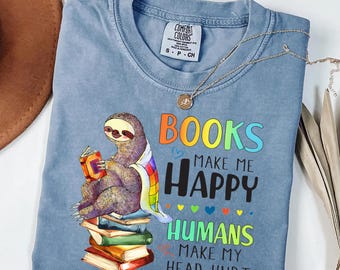 Shirt luiaard lezen boeken – mensen maken mijn hoofd pijn, bibliothecaris cadeau-T-shirt