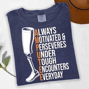 Camiseta inspiradora para amputados / Camiseta del orgullo de las prótesis