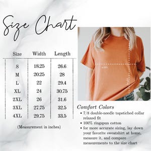The image is a size chart for a t-shirt, showing the different sizes available and their corresponding measurements. The chart includes a photo of a person wearing the t-shirt in a relaxed fit, and the text provides information about the comfort colors and measurements.