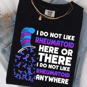 Rheumatoid Arthritis Awareness Shirt, Funny RA Warrior Tee