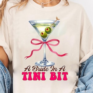 A Bride in a TINI Bit PNG, Martini Glass Bachelorette Sublimation Design, Funny Bride-to-Be Clipart, Digital Download for Party Shirts