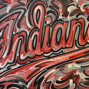 Made to Order IU Painting by Justin Patten 30x24 (Indiana Script)