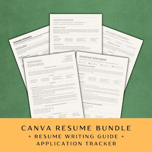 May include: A collection of resume templates and a writing guide on a green background. The resumes are printed on off-white paper with the names "Hannah Edwards" and "Howard Edwards" visible. The text "CANVA RESUME BUNDLE + RESUME WRITING GUIDE + APPLICATION TRACKER" is at the bottom.