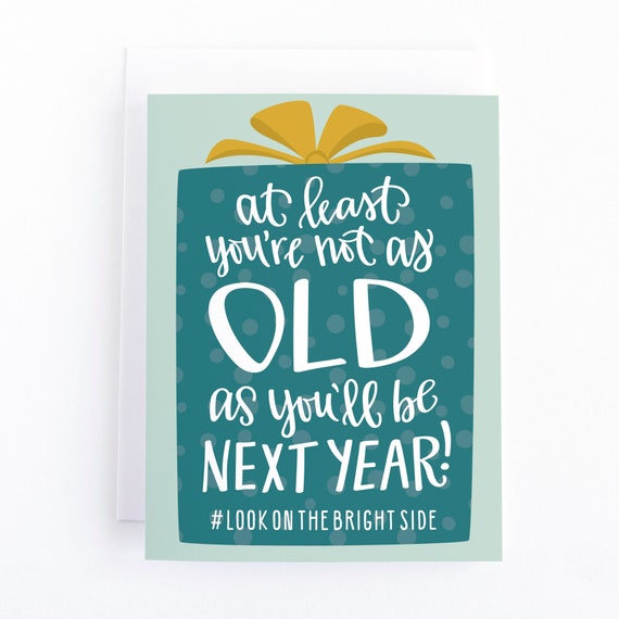 Funny 30th Birthday Card For Brother Getting Older 40th Birthday Card For Best Friend 50th Birthday Card For Dad By Pedaller Designs Catch My Party