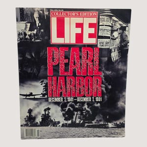 May include: A Fall 1991 Life magazine Collector's Edition featuring a black and white cover with the bold red text Pearl Harbor. The cover displays historical imagery of ships, smoke, and a person at a microphone, with the date December 7, 1941.