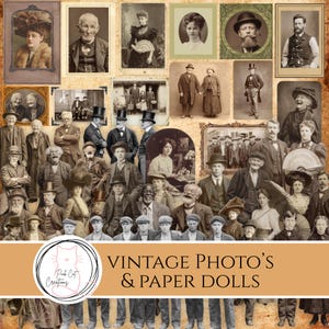 Puede incluir: Un collage de fotos antiguas y muñecas de papel. Las imágenes presentan retratos de hombres y mujeres con ropa de época, con tonos sepia y retratos enmarcados. El texto "VINTAGE PHOTO'S & PAPER DOLLS" se muestra en una pancarta.