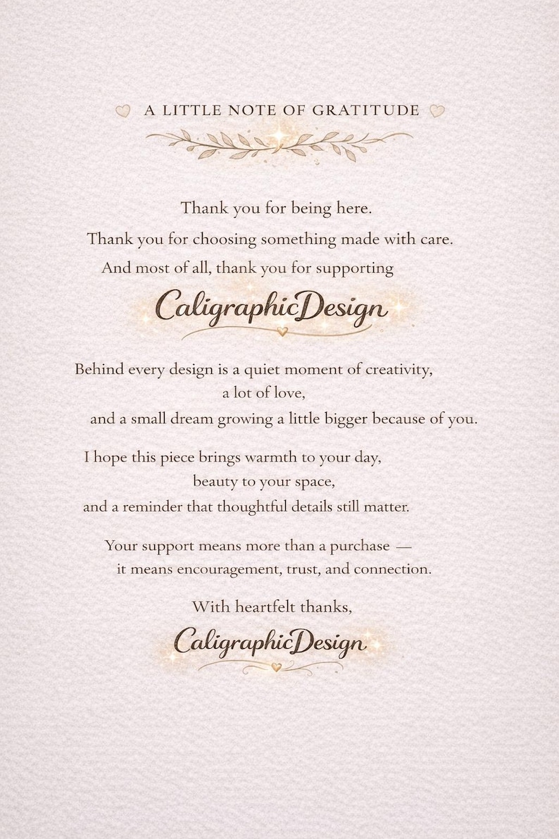 May include: A cream-colored card with elegant script and the text "A Little Note of Gratitude." The card includes a thank you message and the words "Caligraphic Design."