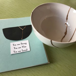 Kintsugi gift set You are Strong You are Wise You are Loved