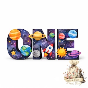May include: A decorative "ONE" sign with a space theme, featuring planets, stars, and a rocket ship. The letters are filled with a galaxy design. The sign is designed for a first birthday celebration.