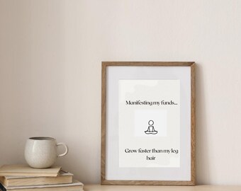 Manifesting money humor print sizes A4 and A3