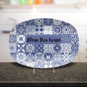 Bless this house, Farmhouse kitchen, blue and white plate, serving Platter