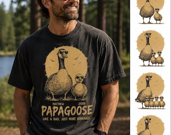 Personalized Papagoose Shirt, Papagoose Like Grandpa Just Way More SquatchyTee, Father's Day Gift,Cool Dad Shirt,Nick Name Can Be Change
