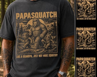 Camiseta personalizada de Papasquatch, como un abuelo, ¡pero mucho más squatchy! Regalos para el Día del Padre para papá. Camiseta divertida para papá. Camiseta genial de papá Bigfoot.