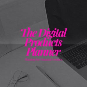 The Digital Products Planner